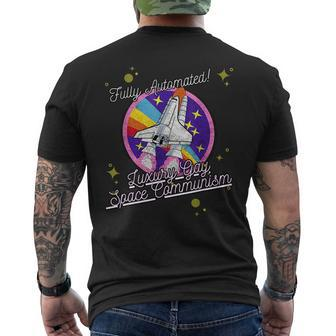 Fully Automated Luxury Gay Space Communism Mens Back Print T-shirt | Mazezy