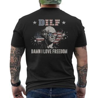 Funny 4Th Of July Dilf Damn I Love Freedom Usa Flag Men Gift For Mens Mens Back Print T-shirt | Mazezy