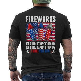 Funny 4Th Of July Fireworks Director I Run You Run Usa Flag Mens Back Print T-shirt - Monsterry DE