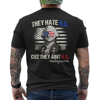 Funny 4Th Of July Hate Us Aint Us George Washington Mens Back Print T-shirt - Thegiftio UK