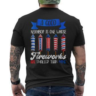 Funny 4Th Of July Independence Day Neighbor Fireworks Mens Back Print T-shirt - Monsterry