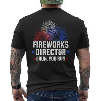 Funny 4Th Of July Shirts Fireworks Director If I Run You Run4 Mens Back Print T-shirt - Monsterry AU