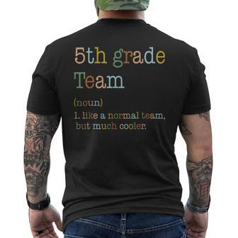 Funny 5Th Grade Team Like Normal But Cooler Back To School Mens Back Print T-shirt - Monsterry AU