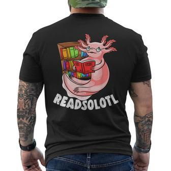 Funny Axolotl Book Lover Reading Lover Literature Reading Funny Designs Funny Gifts Mens Back Print T-shirt | Mazezy