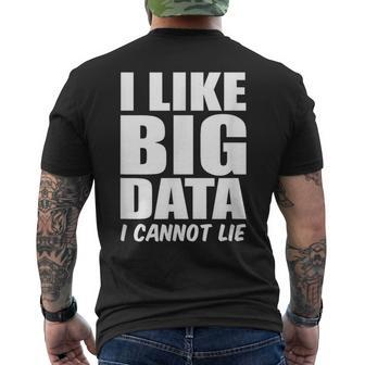 Behavior Analyst I Like Big Data I Cannot Lie Analyst Men's T-shirt Back Print | Mazezy UK
