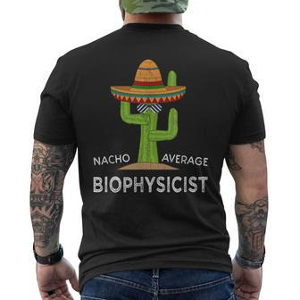 Biophysicist Saying For Biophysics Scientists Men's T-shirt Back Print | Mazezy