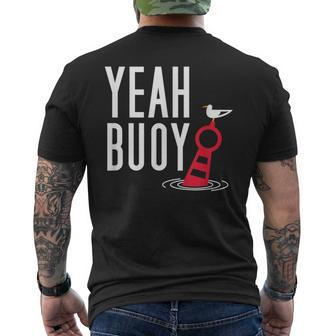 Boating Pun Yeah Buoy Harbor Cruise Men's T-shirt Back Print | Mazezy
