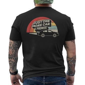 Funny Car Lover Gift Retro Just One More Car I Promise Mens Back Print T-shirt - Thegiftio UK