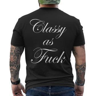 Classy As Fuck Fucking Classy Men's T-shirt Back Print | Mazezy