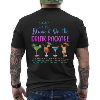 Cruise Blame It On The Drink Package Family Cruising Men's T-shirt Back Print - Thegiftio