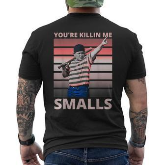 Funny Dad Baseball Softball Player Youre Killin Me Smalls Mens Back Print T-shirt - Seseable