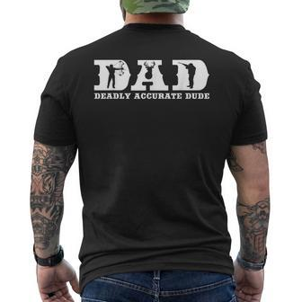 Funny Deer Hunting Dad Deadly Accurate Dude Cool Fathers Day Mens Back Print T-shirt - Thegiftio UK
