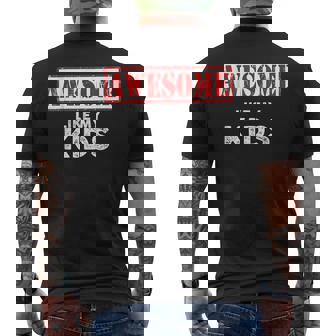 Funny Fathers Day Awesome Like My Kids Proud Dad Mens Back Print T-shirt | Mazezy