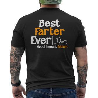 Funny Fathers Day Dad Best Farter Ever I Mean Father Mens Back Print T-shirt - Seseable