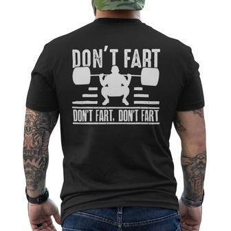 Funny Fitness Gym Workout Themed Weights Squat Dont Fart Mens Back Print T-shirt - Monsterry UK