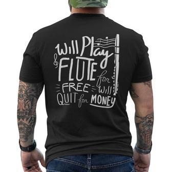 Flute Flute Will Play Flute For Free Men's T-shirt Back Print | Mazezy