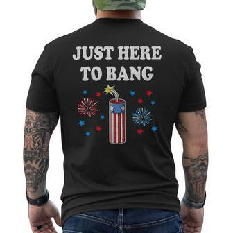 Funny Fourth Of July 4Th Of July Im Just Here To Bang 4 Mens Back Print T-shirt - Monsterry