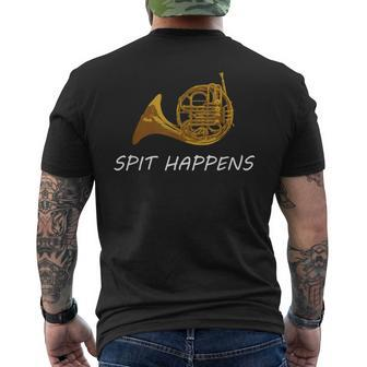 French Horn Spit Happens Band Sayings Men's T-shirt Back Print | Mazezy