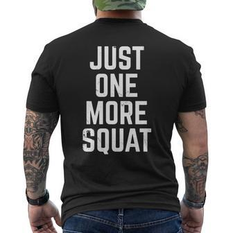 Funny Gym Designs Just One More Squat Funny Weightlifting Mens Back Print T-shirt - Thegiftio UK