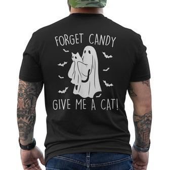 Halloween Cat Ghost Forget Candy Give Me Cat Halloween Men's T-shirt Back Print - Seseable