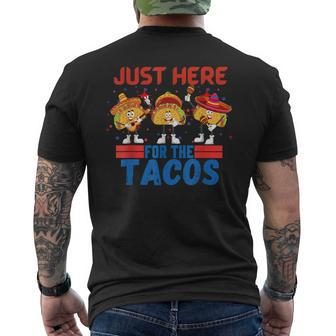 Funny Just Here For The Tacos American 4Th Of July Tacos Funny Gifts Mens Back Print T-shirt | Mazezy