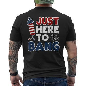 Funny Just Here To Bang 4Th Of July Usa American Flag Men Mens Back Print T-shirt - Monsterry