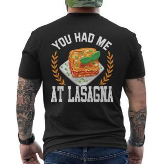 Funny Lasagna Had Me At Lasagna Pasta Lasagna Lover Mens Back Print T-shirt - Thegiftio UK