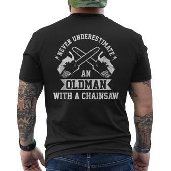 Funny Lumberjack Never Underestimate Old Man With A Chainsaw Gift For Mens Mens Back Print T-shirt - Seseable