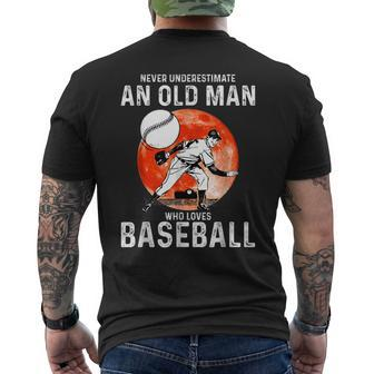 Man Never Underestimate An Old Man Who Loves Baseball Men's T-shirt Back Print - Seseable