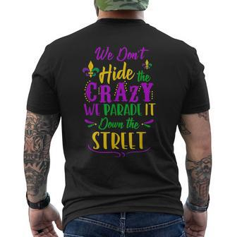 Funny Mardi Gras We Dont Hide Crazy Parade Street Mens Back Print T-shirt | Mazezy