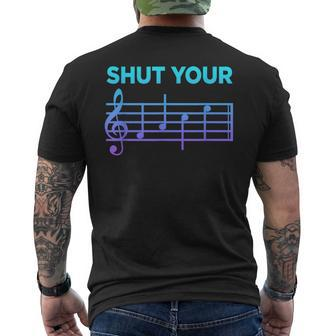 Musician Sheet Music Shut Your Face Piano Player Men's T-shirt Back Print | Mazezy
