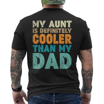 Funny My Aunt Is Definitely Cooler Than My Dad Cool Auntie Mens Back Print T-shirt - Seseable
