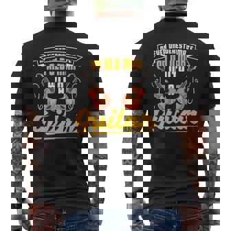 Funny Never Underestimate An Old Man With A Guitar Mens Back Print T-shirt - Seseable