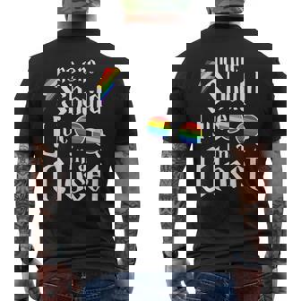 Funny No One Should Live In A Closet Lgbt Gay Pride Proud Mens Back Print T-shirt | Mazezy