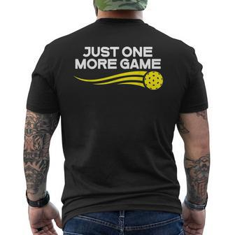 Funny Pickleball Just One More Game Paddle Sport Gifts Mens Back Print T-shirt - Thegiftio UK