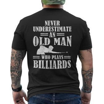 Funny Pool Billiards Slogan Never Underestimate An Old Man Gift For Mens Mens Back Print T-shirt | Mazezy
