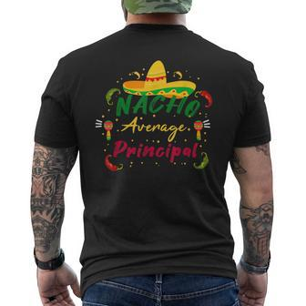 Preschool Nacho Average Principal Cinco De Mayo Tacos Men's T-shirt Back Print | Mazezy
