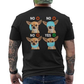 Funny Quarantined Chihuahua Dog How To Wear Mask Gifts Mens Back Print T-shirt