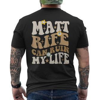 Quote Matt Rife Can Ruin My Life Wavy Men's T-shirt Back Print
