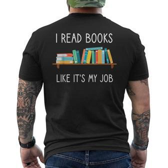 Funny Reading I Read Books Like Its My Job Funny Librarian Mens Back Print T-shirt | Mazezy