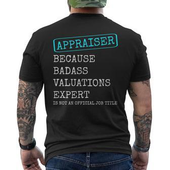 Real Estate Appraiser Appraisal Valuation Expert Men's T-shirt Back Print | Mazezy