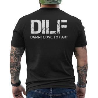 Sarcasm Dilf Damn I Love To Fart Men's T-shirt Back Print | Mazezy