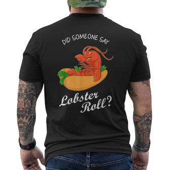 Seafood Lover Did Someone Say Lobster Roll Men's T-shirt Back Print | Mazezy