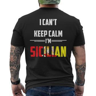 Funny Sicily I Cant Keep Calm Im Sicilian Italian Mens Back Print T-shirt | Mazezy