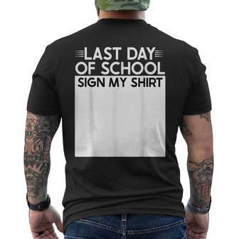 Funny Sign My School Last Day Of School Sign My Mens Back Print T-shirt - Seseable