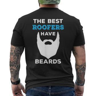 Funny The Best Roofers Have Beards For Roofing Guys Beards Funny Gifts Mens Back Print T-shirt | Mazezy