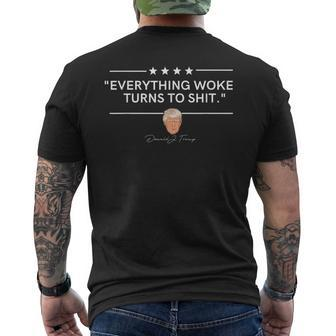 Trump Everything Woke Turns To Shit Political Men's T-shirt Back Print | Mazezy