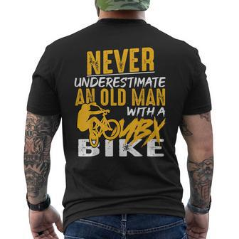 Never Underestimate An Old Man Bmx Bike Freestyle Dirt Men's T-shirt Back Print - Seseable