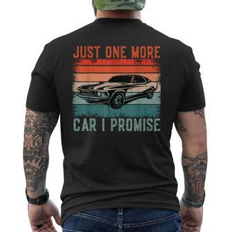 Funny Vintage Just One More Car I Promise For Car Lovers Mens Back Print T-shirt - Thegiftio UK