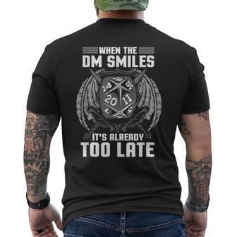 Funny When The Dm Smiles Its Already Too Late Mens Back Print T-shirt | Mazezy